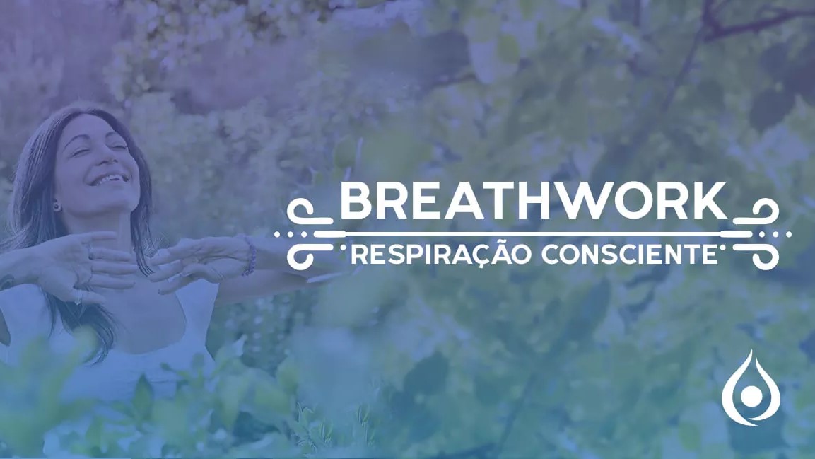 Como são sessões de BreathWork da Pura Energia Positiva